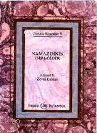 Namaz Dinin Direğidir