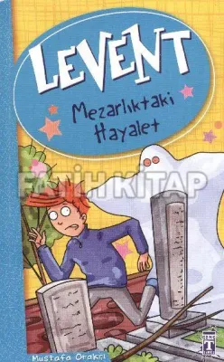 Levent - Mezarlıktaki Hayalet