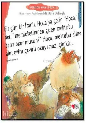 Nasreddin Hoca Bir Gün 1 Mustafa Delioğlu