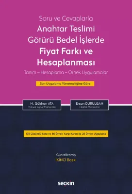 Soru ve Cevaplarla Anahtar Teslimi Götürü Bedel İşlerde Fiyat Farkı ve Soru ve Cevaplarla Anahtar Teslimi Götürü Bedel İşlerde Fiyat Farkı ve