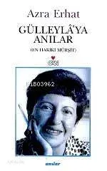 Gülleyla'ya Anılar