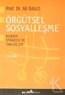 Örgütsel Sosyalleşme Kuram Strateji ve Taktikler