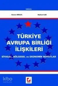 Türkiye Avrupa Birliği İlişkileri
