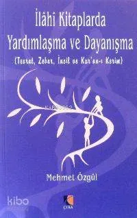 İlahi Kitaplarda Yardımlaşma ve Dayanışma