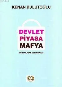 Devlet Piyasa Mafya