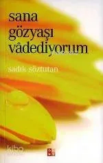 Sana Gözyaşı Vadediyorum