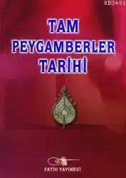 Tam Peygamberler Tarihi