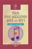 Halk Şiirlerinin Şekli ve Nevi