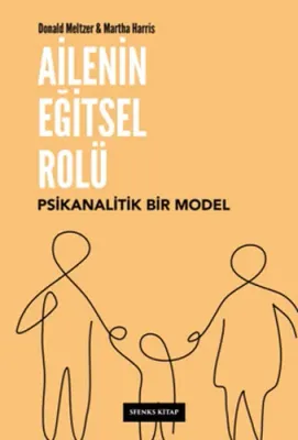Ailenin Eğitsel Rolü - Psikanalitik Bir Model