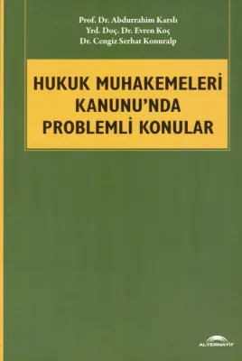 Hukuk Muhakemeleri Kanunu'nda Problemli Konular