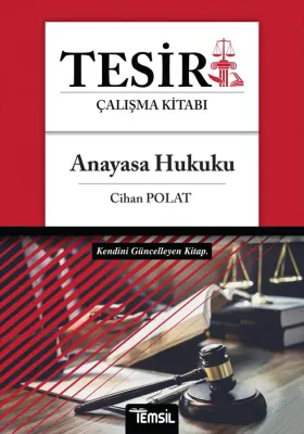 Tesir Anayasa Hukuku Konu Anlatımı Cihan Polat Tesir Anayasa Hukuku Konu Anlatımı Cihan Polat