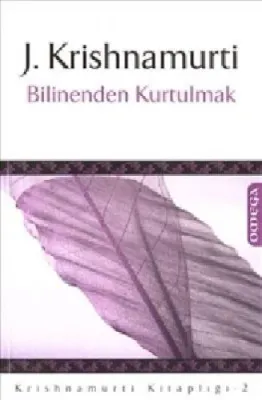 Bilinenden Kurtulmak
