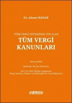 Türk Vergi Sisteminde Yer Alan Tüm Vergi Kanunları