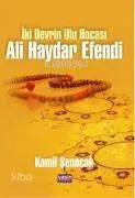 İki Devrin Ulu Hocası Ali Haydar Efendi