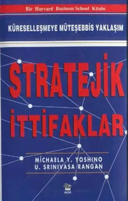 Küreselleşmeye Müteşebbis Yaklaşım Stratejik İttifaklar
