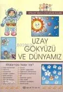 Uzay Gökyüzü ve Dünyamız