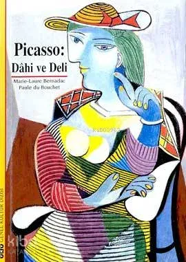 Picasso: Dâhi ve Deli