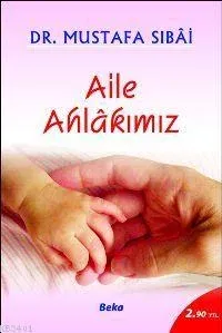Aile Ahlâkımız