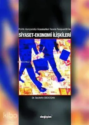 Siyaset-Ekonomi İlişkileri