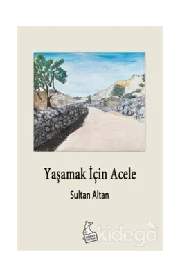 Yaşamak İçin Acele