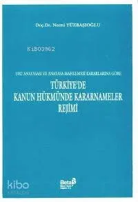 Türkiye'de Kanun Hükmünde Kararnameler Rejimi