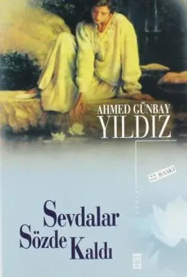 Sevdalar Sözde Kaldı