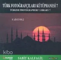 Türk Fotoğrafçıları Kütüphanesi 7