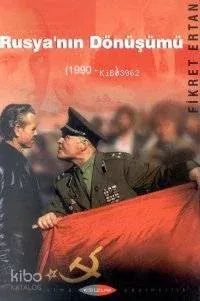 Rusya'nın Dönüşümü (1990- )