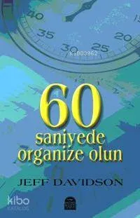 60 Saniyede Organize Olun