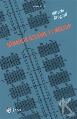 Mimarlık Üzerine 17 Mektup