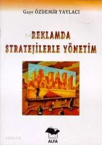 Reklamda Stratejilerle Yönetim