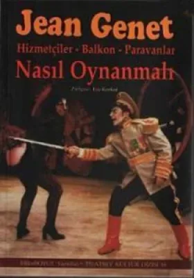 Nasıl Oynanmalı Jean Genet