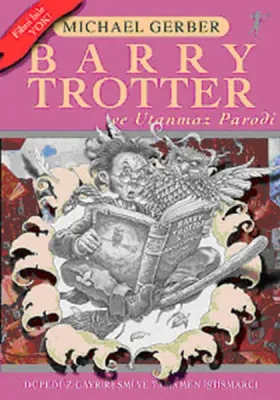 Barry Trotter ve Utanmaz Parodi