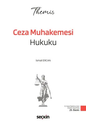 THEMIS – Ceza Muhakemesi Hukuku Konu Kitabı İsmail Ercan