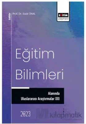Eğitim Bilimleri Alanında Uluslararası Araştırmalar XXI