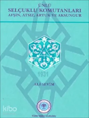 Ünlü Selçuklu Komutanları
