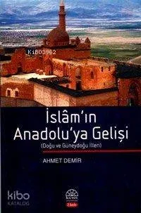 İslam'ın Anadolu'ya Gelişi