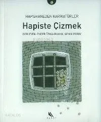 Hapiste Çizmek (Renkli)