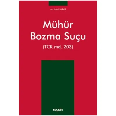 Mühür Bozma Suçu (TCK md. 203)