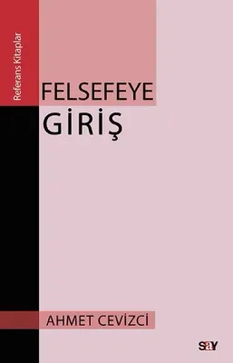 Felsefeye Giriş Ahmet Cevizci