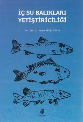 İç Su Balıkları Yetiştiriciliği