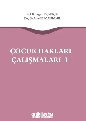 Çocuk Hakları Çalışmaları – I
