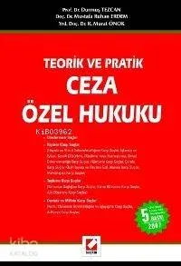 Teorik ve Pratik Ceza Özel Hukuku, 5237 Sayılı Türk Ceza Kanunu'na Göre