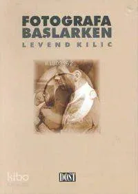 Fotoğrafa Başlarken