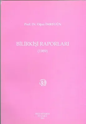 Bilirkişi Raporları 1989
