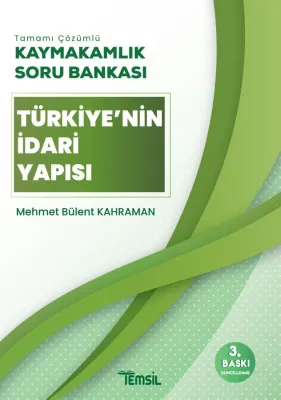 Kaymakamlık Soru Bankası Türkiye'nin İdari Yapısı Mehmet Bülent Kahram Kaymakamlık Soru Bankası Türkiye'nin İdari Yapısı Mehmet Bülent Kahram