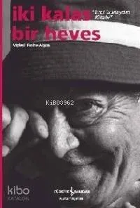 İki Kalas Bir Heves