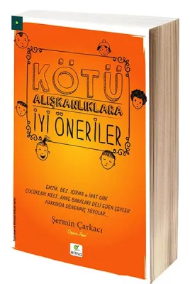 Kötü Alışkanlıklara İyi Öneriler - Oyuncu Anne
