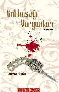Gökkuşağı Vurgunları