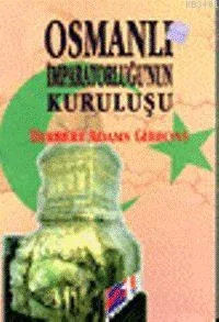 Osmanlı İmparatorluğu'nun Kuruluşu